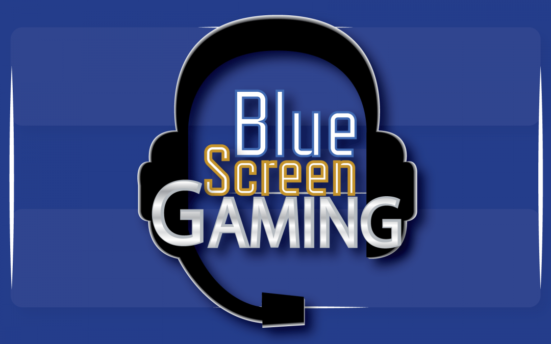 Blue Screen Gaming